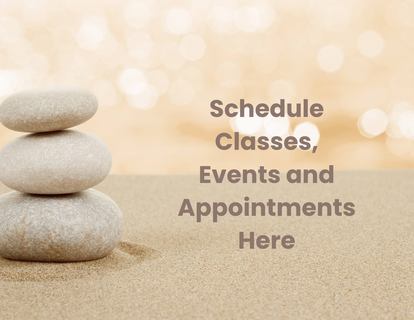 Schedule Classes, Events and Appointments Here